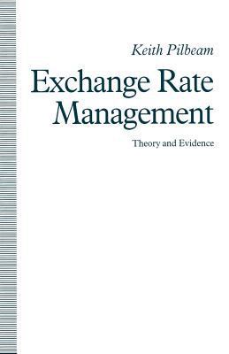 Exchange Rate Management: Theory and Evidence: ... 1349117463 Book Cover