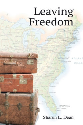 Leaving Freedom 1635541239 Book Cover