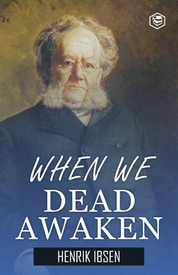 When We Dead Awaken 9362053063 Book Cover