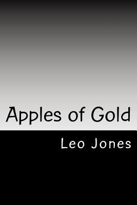 Apples of Gold 1533503974 Book Cover