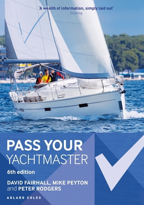 Pass Your Yachtmaster 1472981987 Book Cover