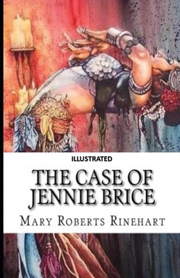 The Case of Jennie Brice Illustrated            Book Cover