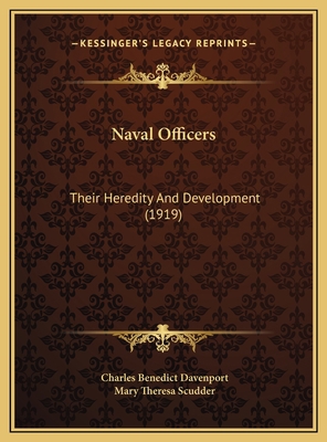 Naval Officers: Their Heredity And Development ... 1169746136 Book Cover