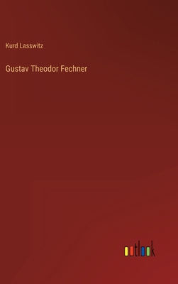 Gustav Theodor Fechner [German] 3368256335 Book Cover