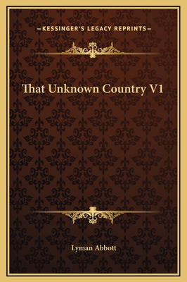 That Unknown Country V1 1169349633 Book Cover