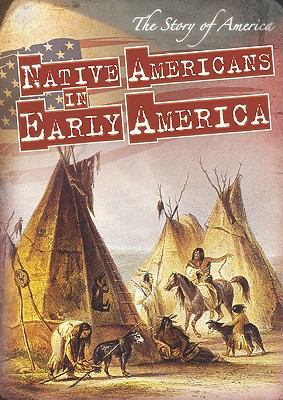 Native Americans in Early America 1433947730 Book Cover