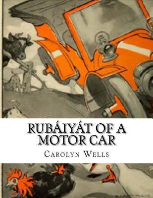 Rubáiyát of a Motor Car 1530091675 Book Cover