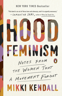 Hood Feminism: Notes from the Women That a Move... 0525560564 Book Cover