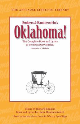 Oklahoma!: The Complete Book and Lyrics of the ... 1423490568 Book Cover