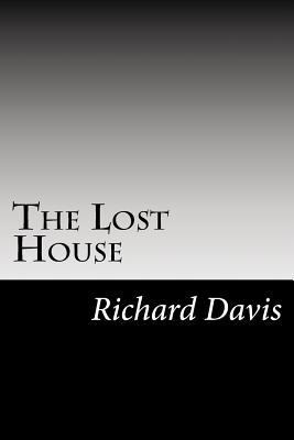 The Lost House 1502756765 Book Cover