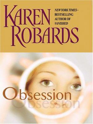 Obsession [Large Print] 1597223778 Book Cover