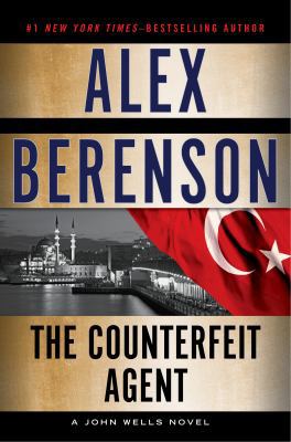 The Counterfeit Agent (A John Wells Novel) 0399159738 Book Cover