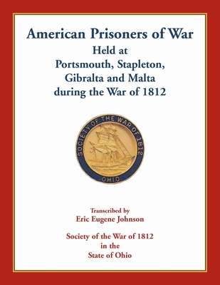 American Prisoners of War Held At Portsmouth, S... 0788458868 Book Cover