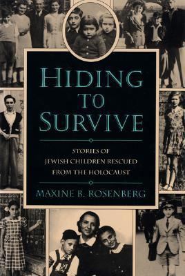 Hiding to Survive: Stories of Jewish Children R... 0395900204 Book Cover