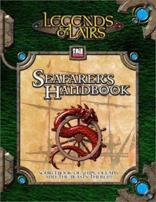 Legends & Lairs: Seafarers Handbook 1589940555 Book Cover