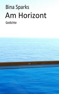 Am Horizont [German] 1790161673 Book Cover