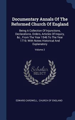 Documentary Annals Of The Reformed Church Of En... 1296990648 Book Cover