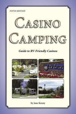 Casino Camping - Guide to RV-Friendly Casinos -... 1885464363 Book Cover