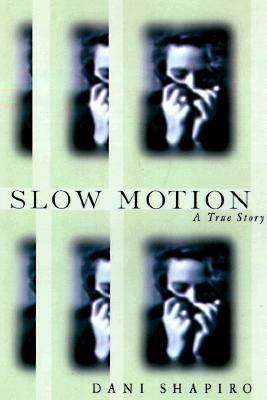 Slow Motion: A True Story 0679456317 Book Cover