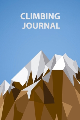 Climbing Journal: Notebook for rock climbers, Lined Journal, 6x9, 120 page.