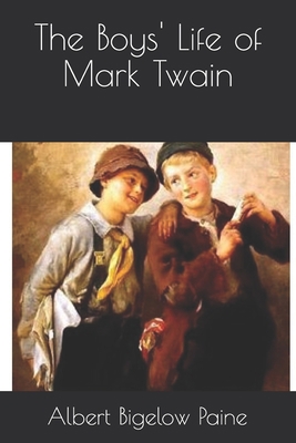 The Boys' Life of Mark Twain B08XL7YYKW Book Cover