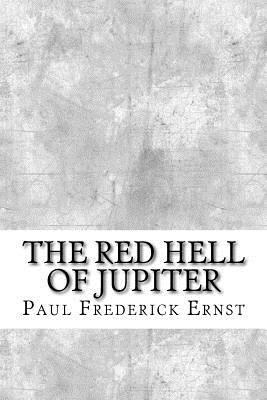 The Red Hell of Jupiter 1974641430 Book Cover