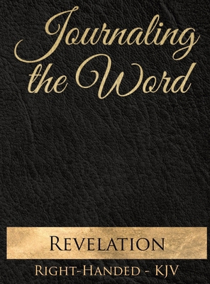 Journaling the Word: Revelation (Right-handed, ... [Large Print] B0CMMY5TV2 Book Cover