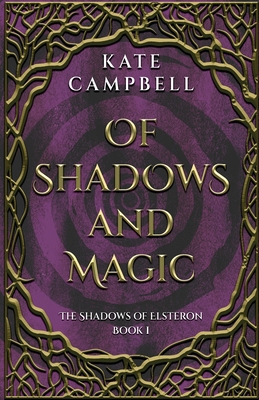 Of Shadows and Magic 4824125936 Book Cover