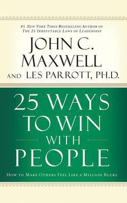 25 Ways to Win with People: How to Make Others ... 171350524X Book Cover
