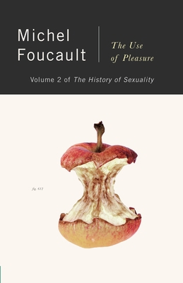 The History of Sexuality, Vol. 2: The Use of Pl... 0394751221 Book Cover