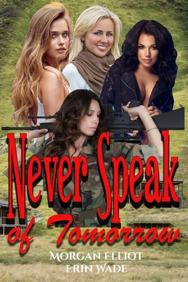 Never Speak of Tomorrow            Book Cover