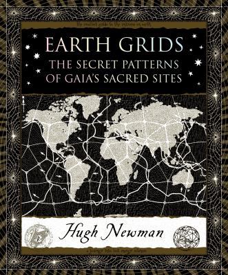 Earth Grids: The Secret Patterns of Gaia's Sacr... 163557305X Book Cover