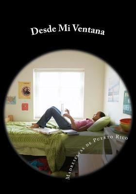 Desde Mi Ventana [Latin] 1720661480 Book Cover