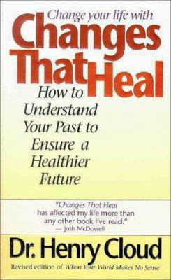 Changes That Heal 0061043451 Book Cover