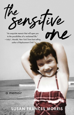 The Sensitive One: A Memoir 1647421616 Book Cover