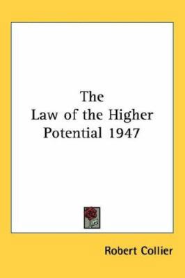 The Law of the Higher Potential 1947 1432622358 Book Cover