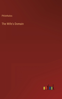 The Wife's Domain 336881589X Book Cover