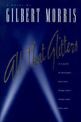 All That Glitters 1581341075 Book Cover