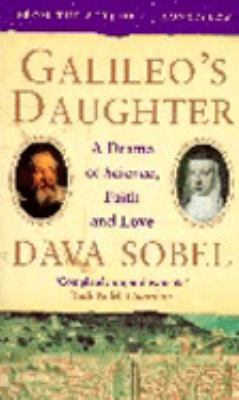 Galileo's Daughter: A Drama of Science, Faith a... 1841154946 Book Cover