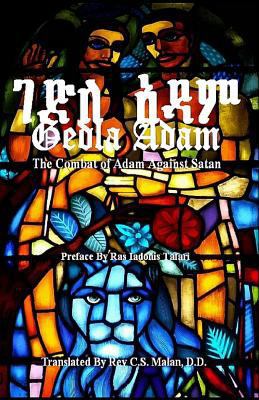 Gedla Adam: The Combat of Adam Against Satan; T... 1500632120 Book Cover