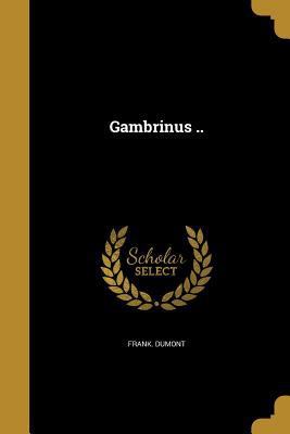 Gambrinus .. 1362207292 Book Cover