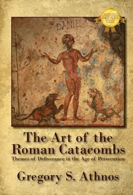 The Art of the Roman Catacombs: Themes of Deliv... 1432776517 Book Cover