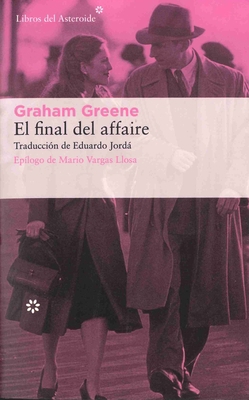 El Final del Affaire [Spanish] 8417007806 Book Cover