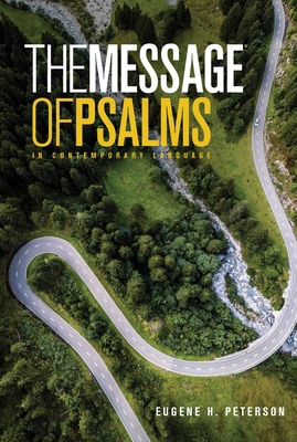 The Message the Book of Psalms 1617472735 Book Cover