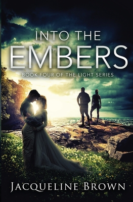 Into the Embers 0998653357 Book Cover
