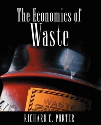 The Economics of Waste 1891853430 Book Cover