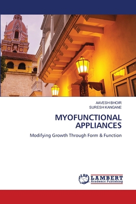 Myofunctional Appliances 6209591515 Book Cover