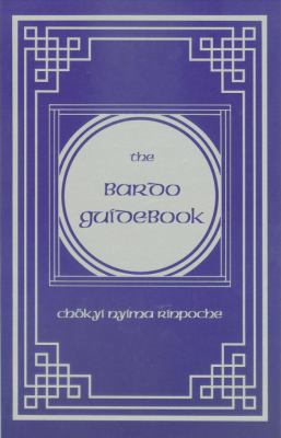 The Bardo Guidebook book by Chokyi Nyima