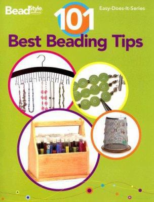 101 Best Beading Tips 0890246777 Book Cover