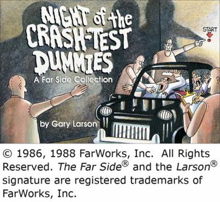 Night of the Crash-Test Dummies : A Far Side Co... B001LB1E5M Book Cover